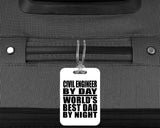 Civil Engineer By Day World's Best Dad By Night - Luggage Bag Tag