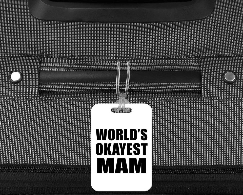 World's Okayest Mam - Luggage Bag Tag