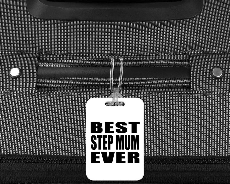 Best Step Mum Ever - Luggage Bag Tag