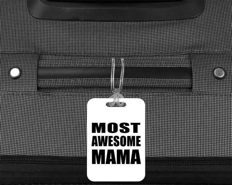 Most Awesome Mama - Luggage Bag Tag