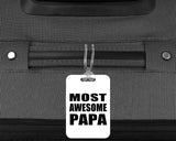 Most Awesome Papa (Grandpa) - Luggage Bag Tag