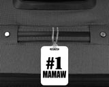 Number One #1 Mamaw - Luggage Bag Tag
