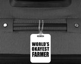 World's Okayest Farmer - Luggage Bag Tag