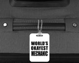 World's Okayest Mechanic - Luggage Bag Tag