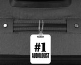 Number One #1 Audiologist - Luggage Bag Tag