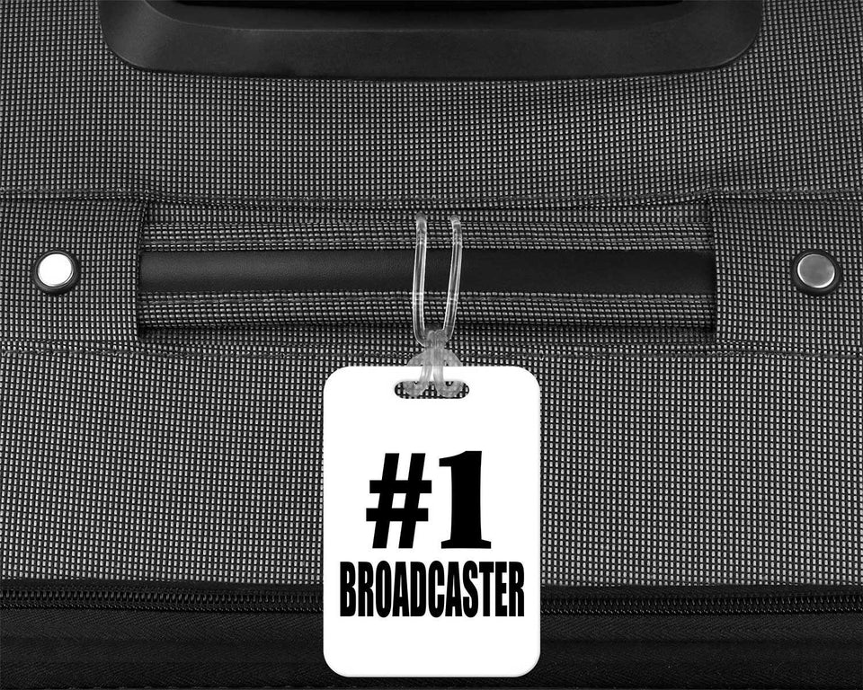Number One #1 Broadcaster - Luggage Bag Tag