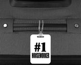 Number One #1 Houseworker - Luggage Bag Tag