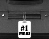 Number One #1 Maid - Luggage Bag Tag