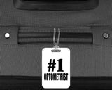 Number One #1 Optometrist - Luggage Bag Tag