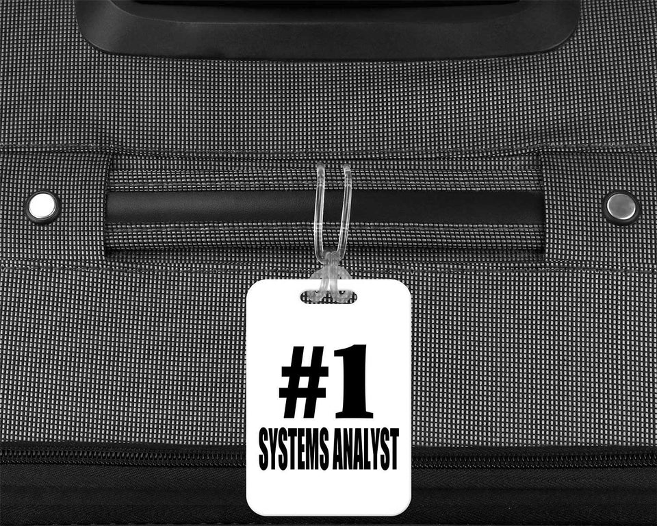 Number One #1 Systems Analyst - Luggage Bag Tag