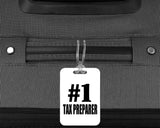 Number One #1 Tax Preparer - Luggage Bag Tag