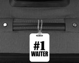 Number One #1 Waiter - Luggage Bag Tag