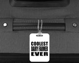 Coolest Dairy Farmer Ever - Luggage Bag Tag