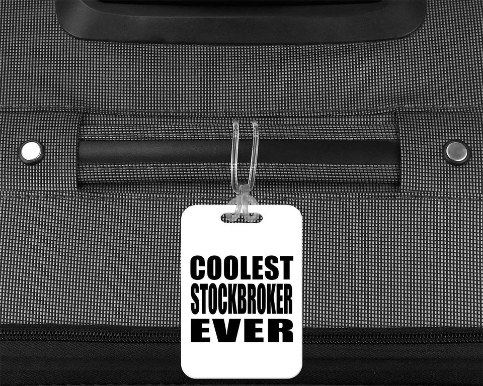 Coolest Stockbroker Ever - Luggage Bag Tag
