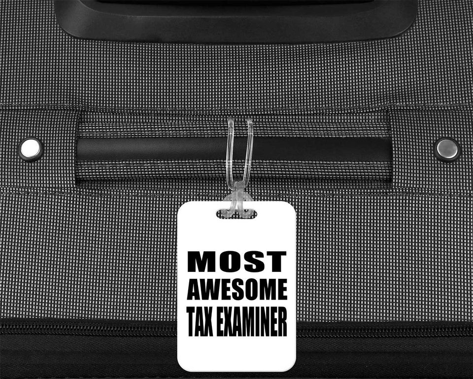 Most Awesome Tax Examiner - Luggage Bag Tag