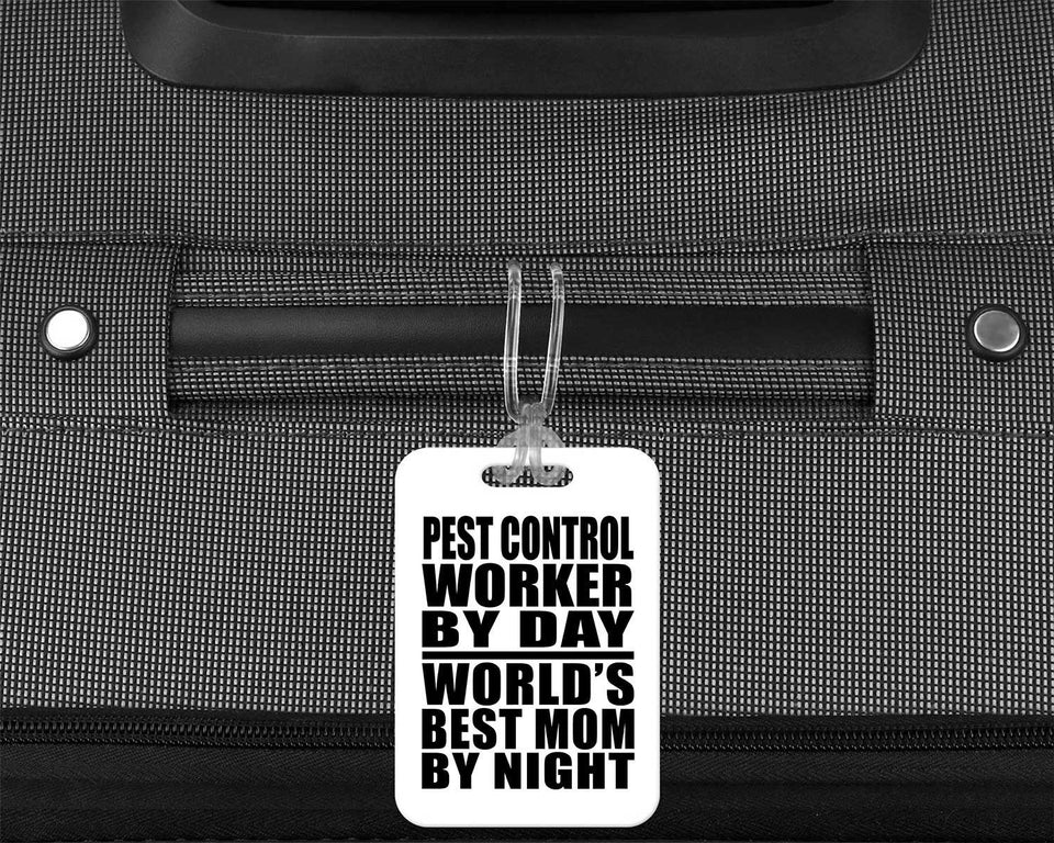 Pest Control Worker By Day World's Best Mom By Night - Luggage Bag Tag