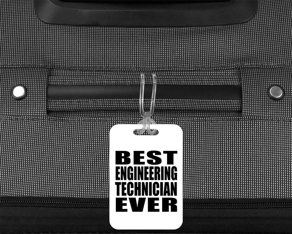 Best Engineering Technician Ever - Luggage Bag Tag