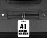 Number One #1 Aircraft Mechanic - Luggage Bag Tag