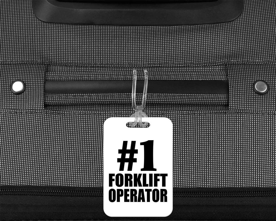 Number One #1 Forklift Operator - Luggage Bag Tag