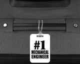 Number One #1 Mechanical Engineer - Luggage Bag Tag