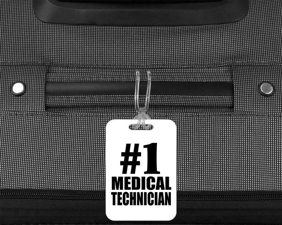 Number One #1 Medical Technician - Luggage Bag Tag