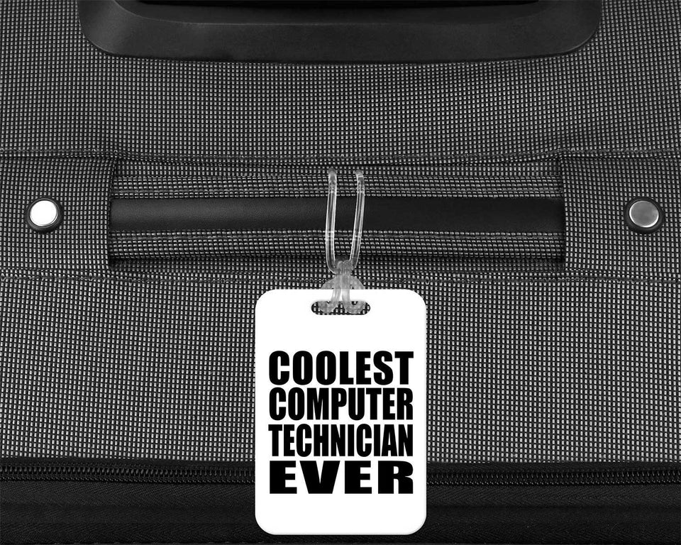 Coolest Computer Technician Ever - Luggage Bag Tag