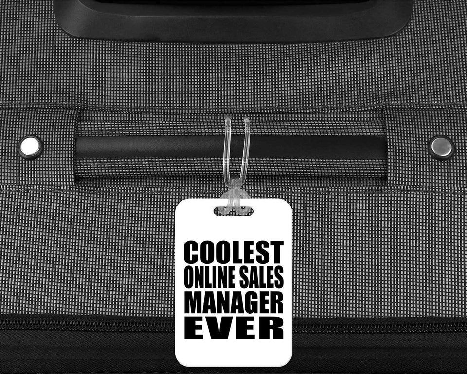 Coolest Online Sales Manager Ever - Luggage Bag Tag