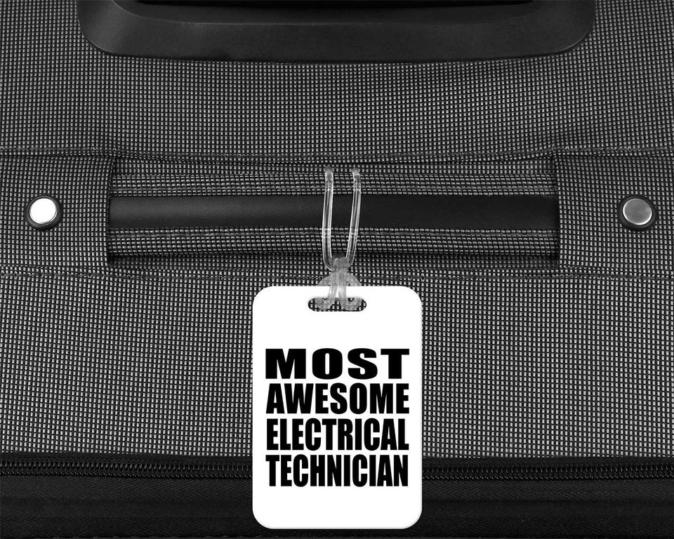 Most Awesome Electrical Technician - Luggage Bag Tag