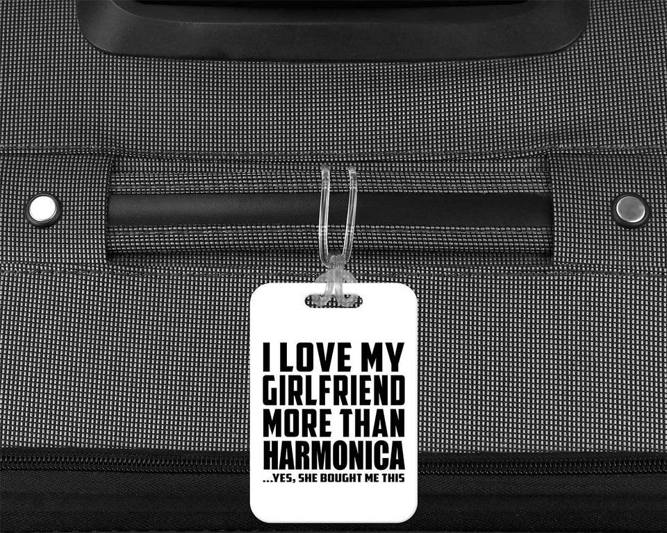 I Love My Girlfriend More Than Harmonica - Luggage Bag Tag