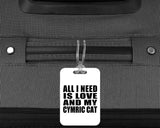 All I Need Is Love And My Cymric Cat - Luggage Bag Tag