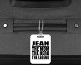 Jean The Mom The Hero The Legend - Luggage Bag Tag