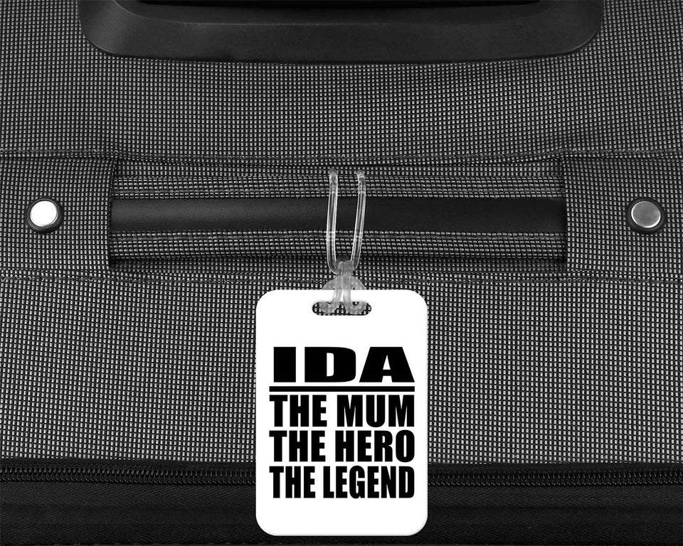 Ida The Mum The Hero The Legend - Luggage Bag Tag