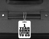 1st Anniversary 1 Year Down Lifetime To Go - Luggage Bag Tag