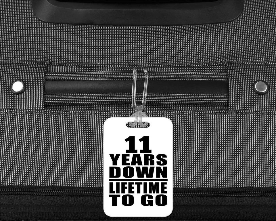 11th Anniversary 11 Years Down Lifetime To Go - Luggage Bag Tag