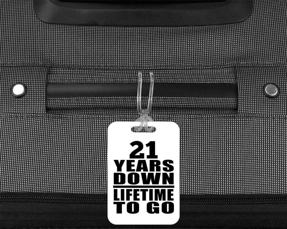 21st Anniversary 21 Years Down Lifetime To Go - Luggage Bag Tag