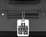 21st Anniversary 21 Years Down Lifetime To Go - Luggage Bag Tag