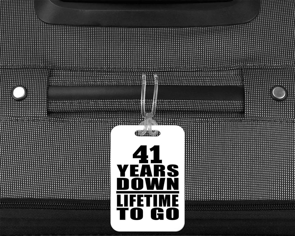 41st Anniversary 41 Years Down Lifetime To Go - Luggage Bag Tag