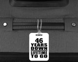 46th Anniversary 46 Years Down Lifetime To Go - Luggage Bag Tag