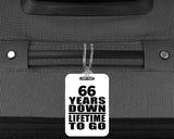 66th Anniversary 66 Years Down Lifetime To Go - Luggage Bag Tag