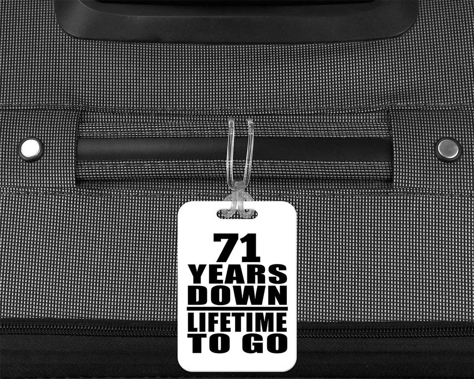 71st Anniversary 71 Years Down Lifetime To Go - Luggage Bag Tag