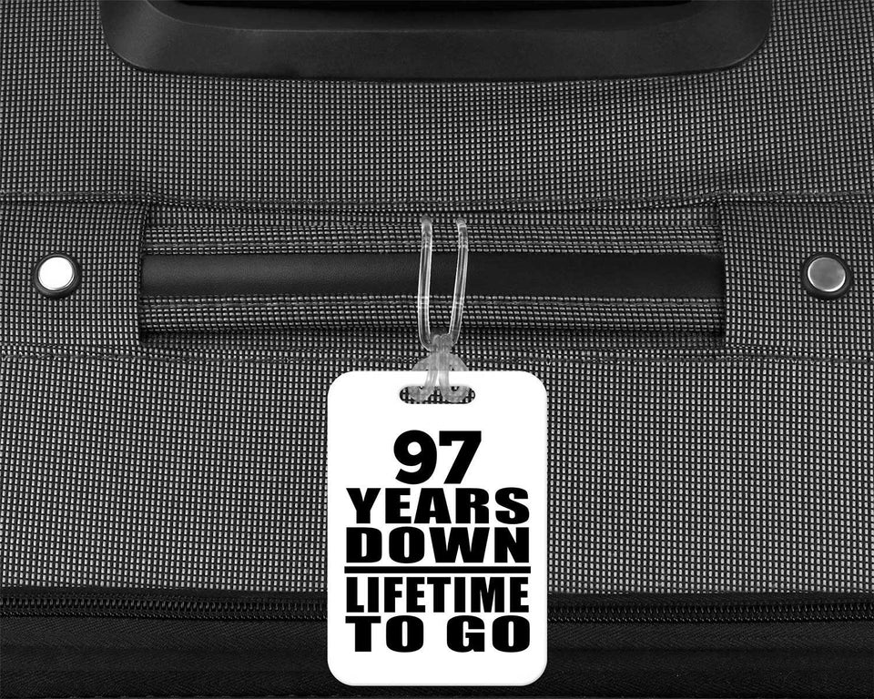 97th Anniversary 97 Years Down Lifetime To Go - Luggage Bag Tag