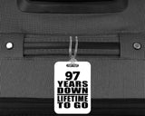 97th Anniversary 97 Years Down Lifetime To Go - Luggage Bag Tag