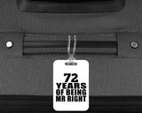 72nd Anniversary 72 Years Of Being Mr Right - Luggage Bag Tag