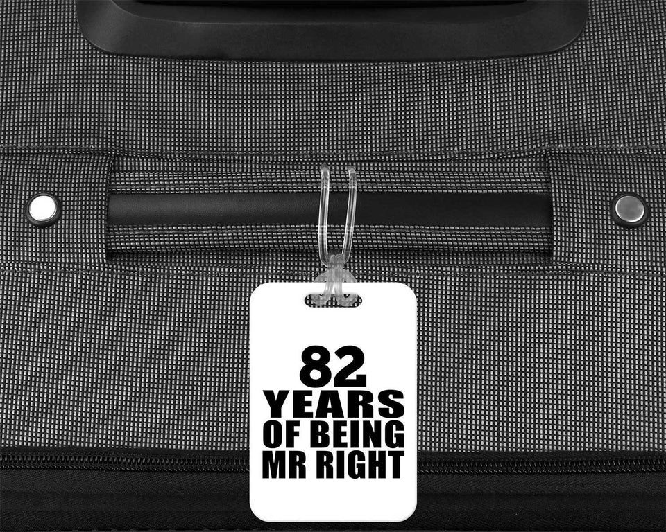 82nd Anniversary 82 Years Of Being Mr Right - Luggage Bag Tag