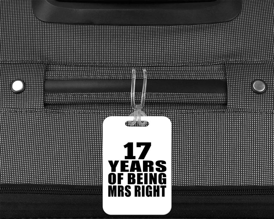 17th Anniversary 17 Years Of Being Mrs Right - Luggage Bag Tag