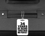 34th Anniversary 34 Years Of Being Mr Perfect - Luggage Bag Tag