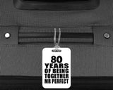 80th Anniversary 80 Years Of Being Mr Perfect - Luggage Bag Tag