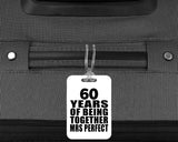 60th Anniversary 60 Years Of Being Mrs Perfect - Luggage Bag Tag