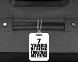 7th Anniversary 7 Years Of Being Mrs Perfect - Luggage Bag Tag