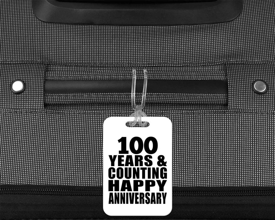 Happy 100th Anniversary 100 Years & Counting - Luggage Bag Tag